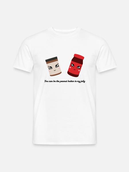 peanut butter to my jelly - Männer T-Shirt - Weiß