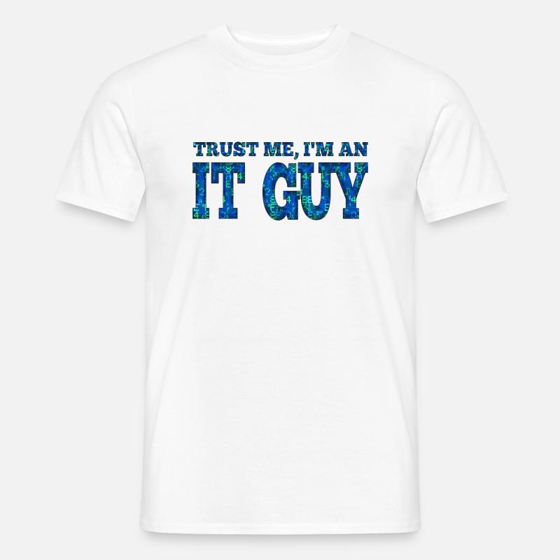 IT guy support geek computer computer geek technicien geek - T-shirt homme - blanc