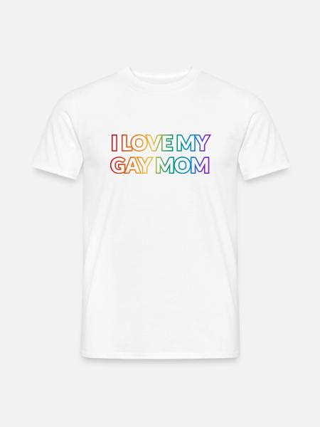 J’aime ma mère gay - T-shirt homme - blanc