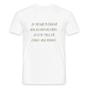 Männer und Hunde lustiger Spruch Haustiere dating - Männer T-Shirt - Weiß - Vorne - AI Model Male 178 dark (178cm)
