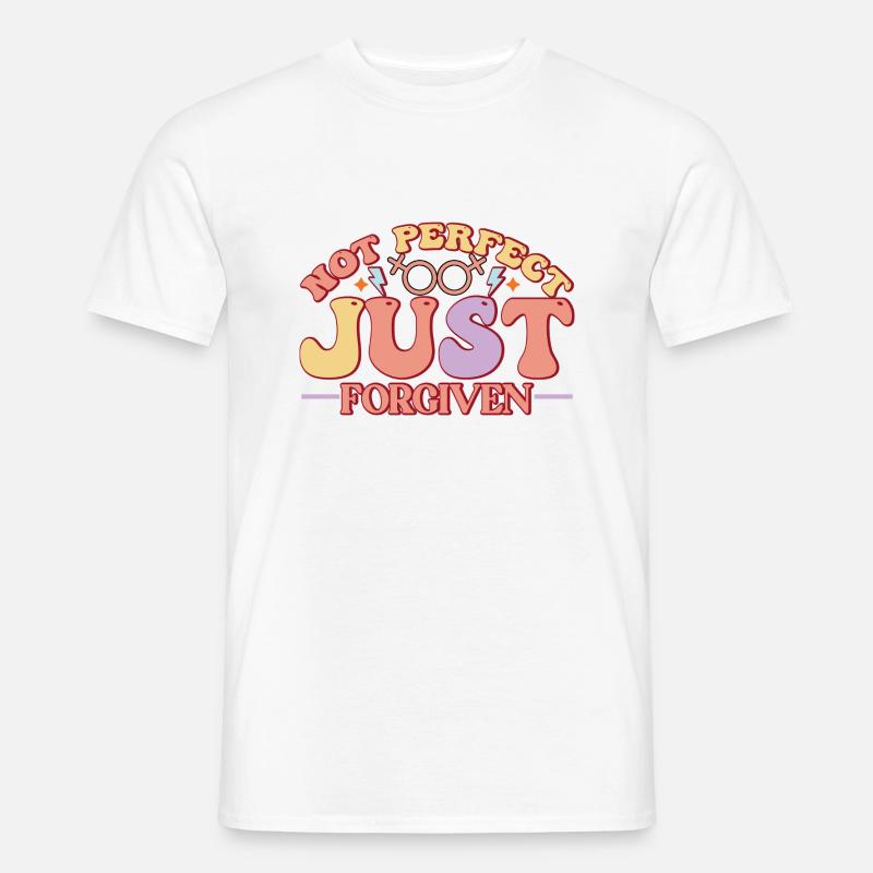 Not Perfect Just Forgiven - Männer T-Shirt - Weiß