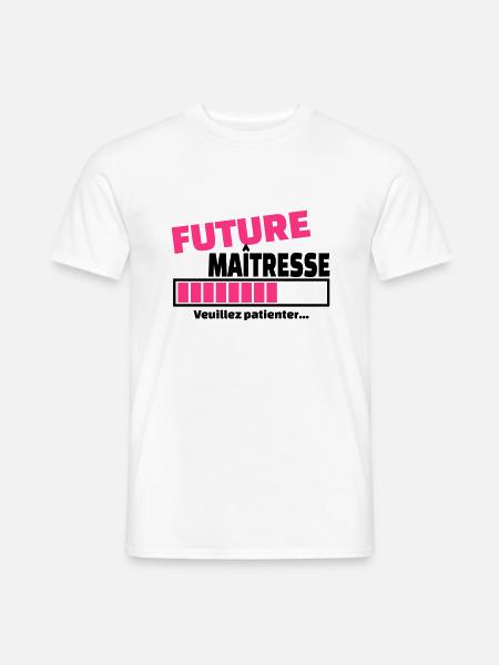 future maîtresse - T-shirt homme - blanc