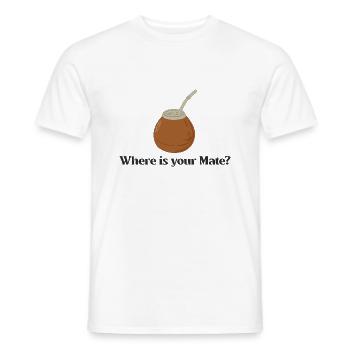 Where is your mate tea? - Men's T-Shirt - white - Front - AI Model Male 178 dark (178cm)