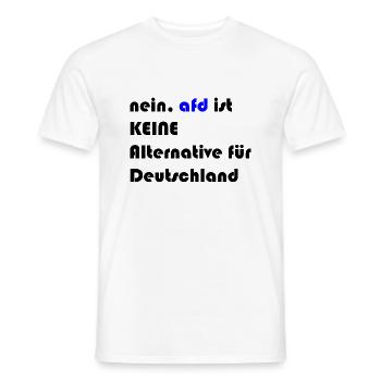nein, afd ist keine alternative für deutschland - Männer T-Shirt - Weiß - Vorne - AI Model Male 178 dark (178cm)