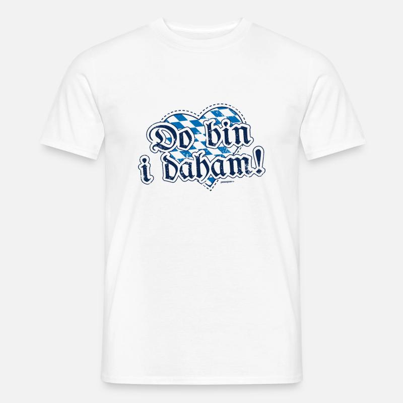 Do bin i daham! - Männer T-Shirt - Weiß