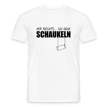 mir reicht es schaukel - Männer T-Shirt - Weiß - Vorne - AI Model Male 178 dark (178cm)