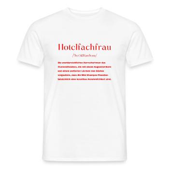 Hotelfachfrau Definition - Männer T-Shirt - Weiß - Vorne - AI Model Male 178 dark (178cm)