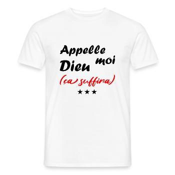 Appelle moi dieu ça suffira t-shirt cadeau homme - T-shirt homme - blanc - Devant - AI Model Male 178 dark (178cm)