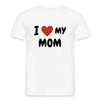 I love My Mom Design - Men's T-Shirt - white - Front - AI Model Male 178 dark (178cm)