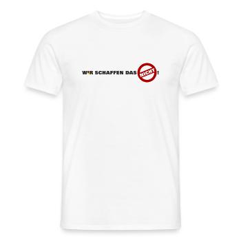 Wir schaffen das nicht - Deutschland - lang - Männer T-Shirt - Weiß - Vorne - AI Model Male 178 dark (178cm)