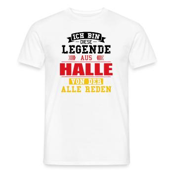 Stadt Halle Deutschland Legende Spruch - Männer T-Shirt - Weiß - Vorne - AI Model Male 178 dark (178cm)