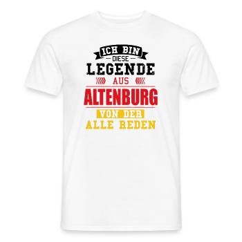 Stadt Altenburg Deutschland Legende Spruch - Männer T-Shirt - Weiß - Vorne - AI Model Male 178 dark (178cm)