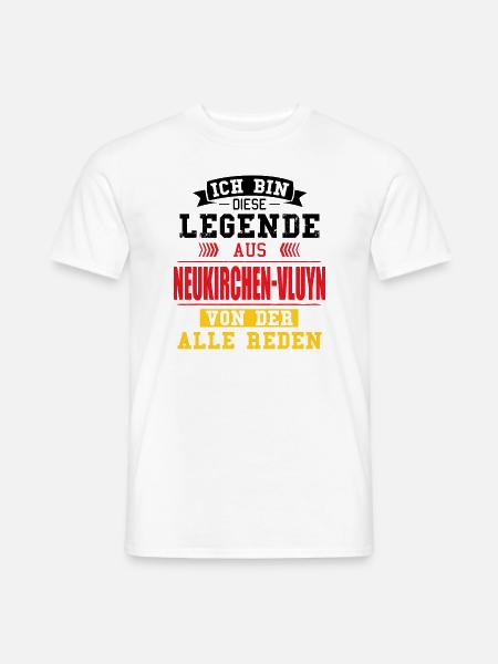 Stadt Neukirchen-Vluyn Deutschland Legende Spruch - Männer T-Shirt - Weiß