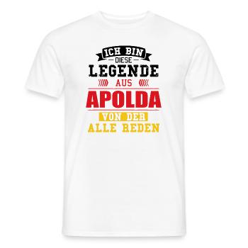 Stadt Apolda Deutschland Legende Spruch - Männer T-Shirt - Weiß - Vorne - AI Model Male 178 dark (178cm)