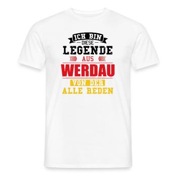 Stadt Werdau Deutschland Legende Spruch - Männer T-Shirt - Weiß - Vorne - AI Model Male 178 dark (178cm)