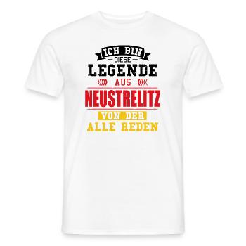 Stadt Neustrelitz Deutschland Legende Spruch - Männer T-Shirt - Weiß - Vorne - AI Model Male 178 dark (178cm)