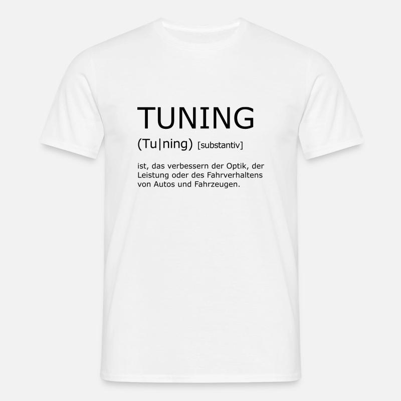 TUNING - Definition - Männer T-Shirt - Weiß