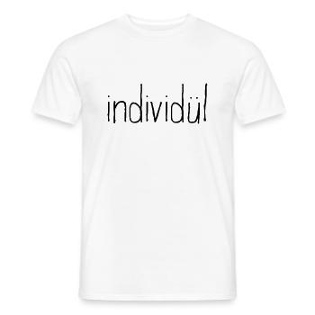 individül und individuell. Mehr geht nicht. - Männer T-Shirt - Weiß - Vorne - AI Model Male 178 dark (178cm)
