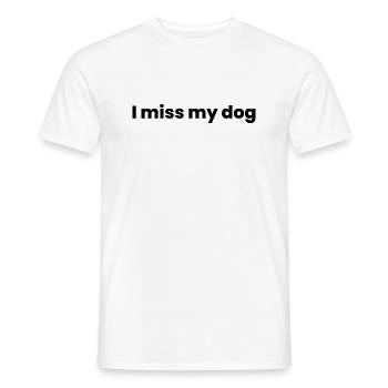 i miss my dog - Men's T-Shirt - white - Front - AI Model Male 178 dark (178cm)