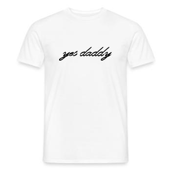 yes daddy dad sugardaddy - Männer T-Shirt - Weiß - Vorne - AI Model Male 178 dark (178cm)