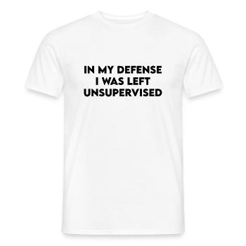 in my defense i was left unsupervised design - Men's T-Shirt - white - Front - AI Model Male 178 dark (178cm)