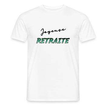 RETRAITE. BONNE RETRAITE. JOYEUSE RETRAITE - T-shirt homme - blanc - Devant - AI Model Male 178 dark (178cm)