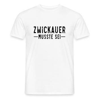 Zwickauer musste sei - Männer T-Shirt - Weiß - Vorne - AI Model Male 178 dark (178cm)