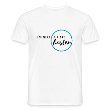 Ick werd dir wat husten - Männer T-Shirt - Weiß - Vorne - AI Model Male 178 dark (178cm)