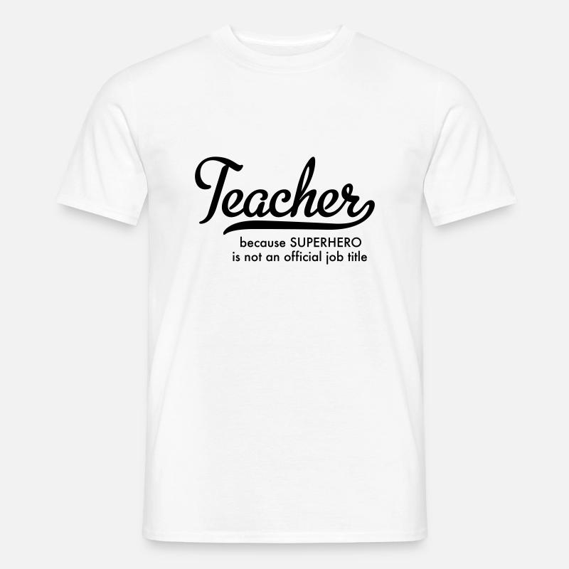 Lehrer - Männer T-Shirt - Weiß
