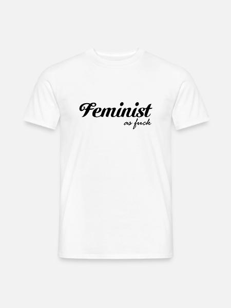 Feminist as fuck - Men's T-Shirt - white