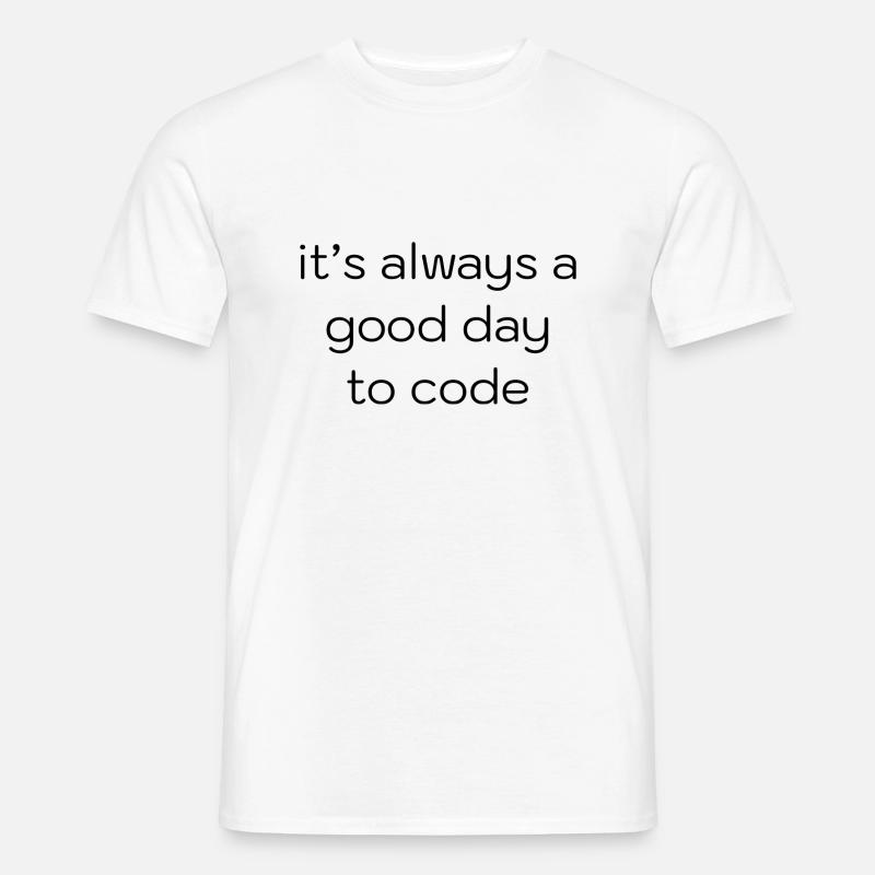 it s always a good day to code - T-shirt homme - blanc