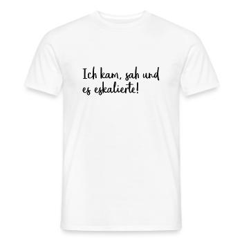 Ich kam, sah und es eskalierte! - Männer T-Shirt - Weiß - Vorne - AI Model Male 178 dark (178cm)