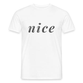 nice - Men's T-Shirt - white - Front - AI Model Male 178 dark (178cm)