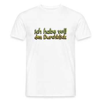 lustige Aussage ich habe voll den Durchblick - Männer T-Shirt - Weiß - Vorne - AI Model Male 178 dark (178cm)