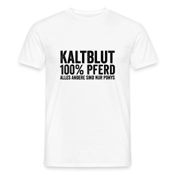 Kaltblut Pferd lustiger Spruch - Männer T-Shirt - Weiß - Vorne - AI Model Male 178 dark (178cm)