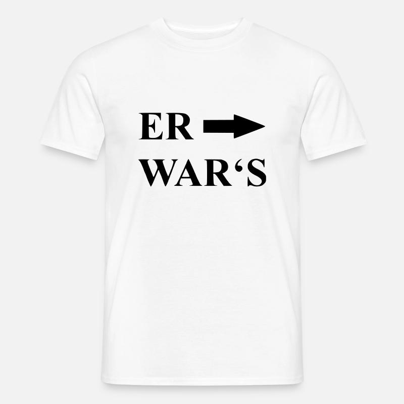 Spruch er wars - Männer T-Shirt - Weiß