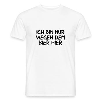 Ich bin wegen dem Bier hier - Männer T-Shirt - Weiß - Vorne - AI Model Male 178 dark (178cm)