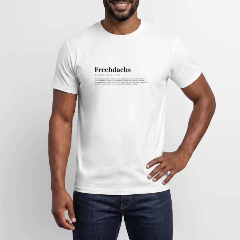 Frechdachs Definition Kosename frech locker Männer T-Shirt