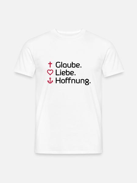 Glaube Liebe Hoffnung - Männer T-Shirt - Weiß