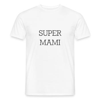 Super Mami - Männer T-Shirt - Weiß - Vorne - AI Model Male 178 dark (178cm)