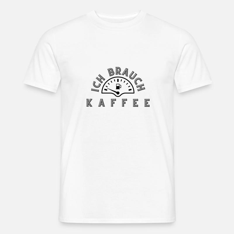 ICH Brauch Kaffee - Männer T-Shirt - Weiß