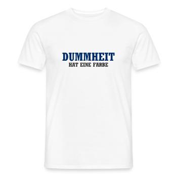 Dummheit hat eine Farbe - Männer T-Shirt - Weiß - Vorne - AI Model Male 178 dark (178cm)