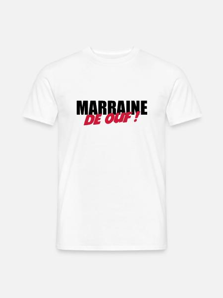 Marraine de ouf ! - T-shirt homme - blanc