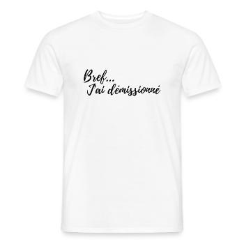 Bref j'ai démissionné humour - T-shirt homme - blanc - Devant - AI Model Male 178 dark (178cm)