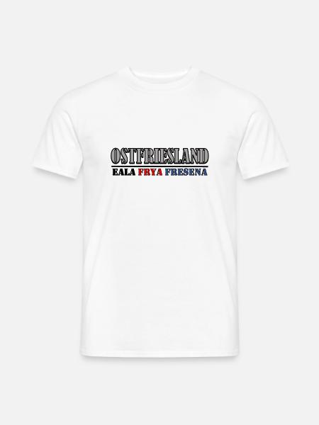 Ostfriesland - Eala Frya Fresena - Männer T-Shirt - Weiß
