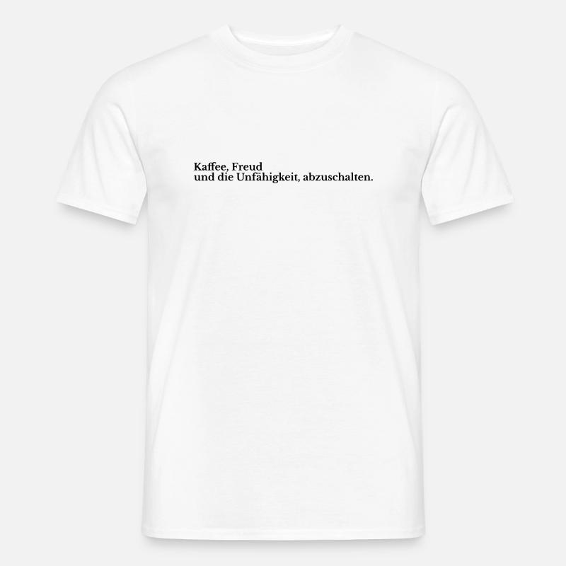 Witziges Design: Kaffee & Unruhe - Männer T-Shirt - Weiß