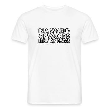 In a world of words, I find my peace - Men's T-Shirt - white - Front - AI Model Male 178 dark (178cm)
