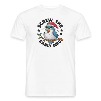 The early bird can take me - Men's T-Shirt - white - Front - AI Model Male 178 dark (178cm)
