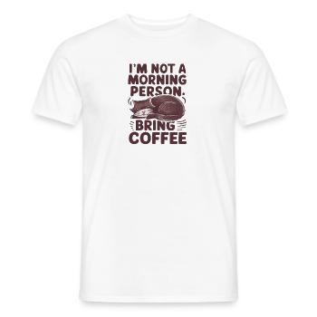 Je ne suis pas du matin. Apportez du café. - T-shirt homme - blanc - Devant - AI Model Male 178 dark (178cm)