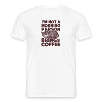 Je ne suis pas du matin. Apportez du café. - T-shirt homme - blanc - Devant - AI Model Male 178 dark (178cm)